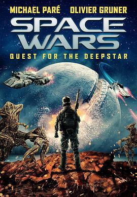 《Space Wars: Quest for the Deepstar》3d传奇图