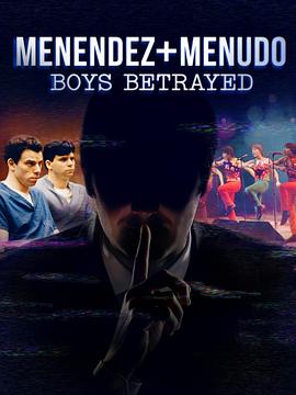 《Menendez + Menudo: Boys Betrayed》我本沉默战国传奇