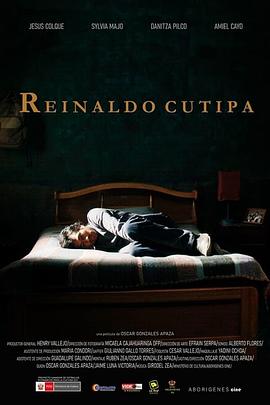 《Reinaldo Cutipa》传奇归来刺客归来一区
