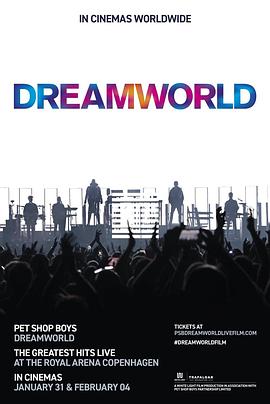 《Pet Shop Boys Dreamworld: The Greatest Hits Live at the Royal Arena Copenhagen》不花钱的真传奇
